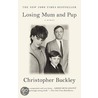 Losing Mum and Pup by Christopher Buckley