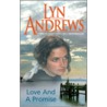 Love And A Promise by Lyn Andrews