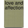Love And Affection door Veikko Palamoa
