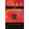 Love And Intuition door Sherrie Dillard