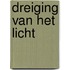 Dreiging van het licht