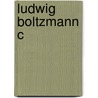 Ludwig Boltzmann C door Carlo Cercignani