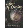 Luster Of Eternity door Kumar Das Asish