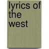 Lyrics Of The West door Elva Irene McMillan
