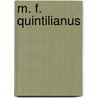 M. F. Quintilianus door . Quintilian