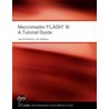 Macromedia Flash 8 door Macromedia Instructional Media
