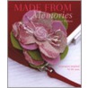Made from Memories by Vivienne Bolton