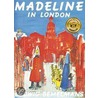 Madeline In London by Ludwig Bemmelmans