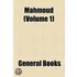 Mahmoud (Volume 1)