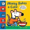 Maisy Bakes A Cake door Lucy Cousins