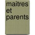 Maitres Et Parents