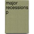 Major Recessions P