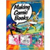 Making Comic Books door Michael Teitelbaum