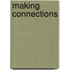 Making Connections door Kathleen M. Galvin