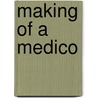Making Of A Medico door Ram Ramakrishnan