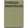 Malacca Sketchbook by Chen Voon Fee