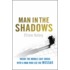 Man In The Shadows