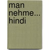 Man nehme... Hindi by Iyer Vasanta