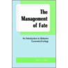 Management Of Fate door Eric Graf
