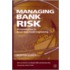 Managing Bank Risk