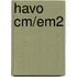 Havo CM/EM2