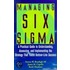 Managing Six Sigma