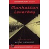 Manhattan Loverboy door Arthur Nersesian