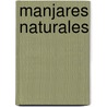 Manjares Naturales by Angela Bianculli