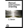 Manual Instruction door S. Barter
