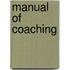 Manual of Coaching