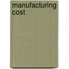 Manufacturing Cost door Harry Lovinas Hall
