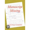 Manuscript Missing door Carl Frey Constein
