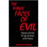 Many Faces of Evil by Kenneth Cauthen Dr