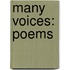 Many Voices: Poems