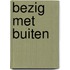 Bezig met buiten
