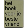Het boek voor je beste vriend