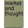 Market And Thought door Brett Levinson