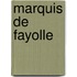 Marquis de Fayolle