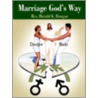 Marriage God's Way door Harald K. Haugan