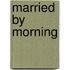 Married By Morning