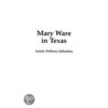 Mary Ware In Texas door Annie Fellows Johnston