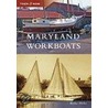 Maryland Workboats door Byshe Hicks