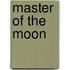 Master of the Moon
