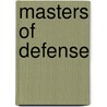 Masters Of Defense door Massad Ayoob