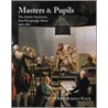 Masters and Pupils door Gert-Rudolph Flick