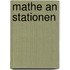 Mathe an Stationen