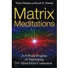 Matrix Meditations door Victor Daniels