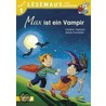 Max ist ein Vampir by Christian Tielmann