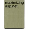 Maximizing Asp.Net by Jeffrey Putz