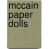 McCain Paper Dolls by Tom Tierney
